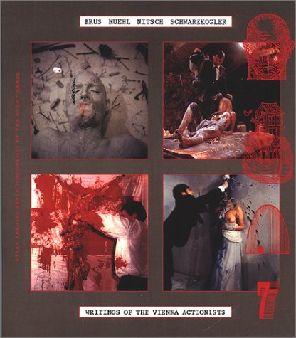 Writings Of The Vienna Actionists
