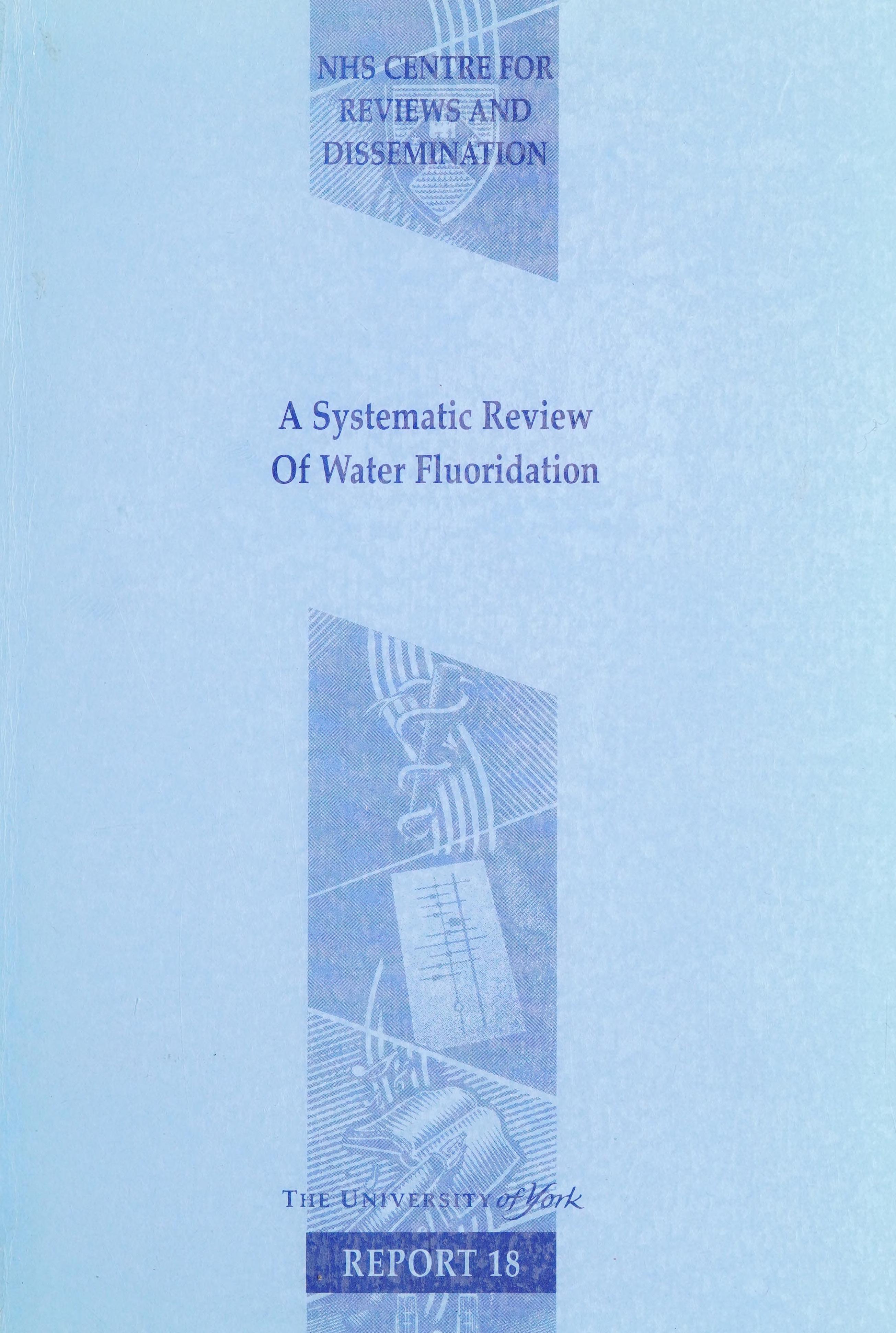 A Systematic Review of Public Water Fluroidation