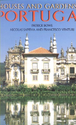 The Houses And Gardens Of Portugal