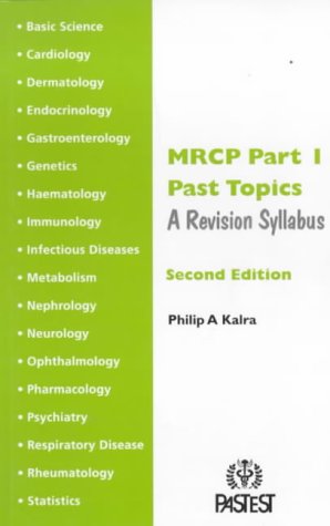 Membership Of The Royal College Of Physicians, Part 1: Past Topics: A Revision Syllabus