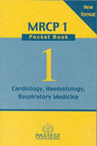 Cardiology, Respiratory, Haematology (New MRCP 1 Pocket Book)