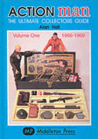 Action Man the Ultimate Collectors Guide