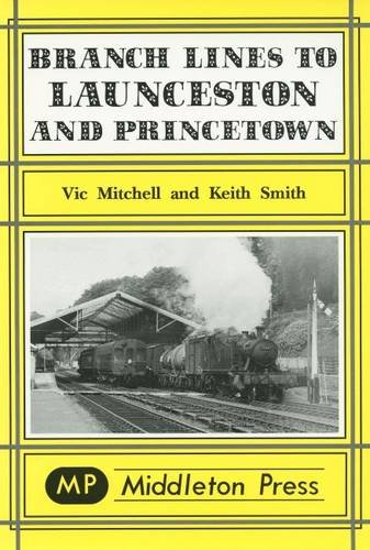 Branch Line to Launceston and Princetown