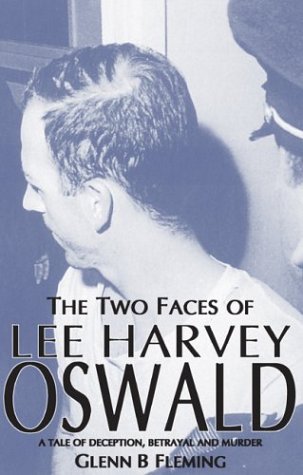The Two Faces Of Lee Harvey Oswald
