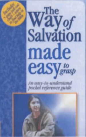 The Way Of Salvation Made Easy (Bible Made Easy Series)