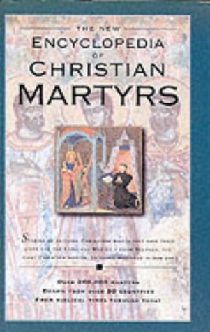 Encyclopedia Of Christian Martyrs