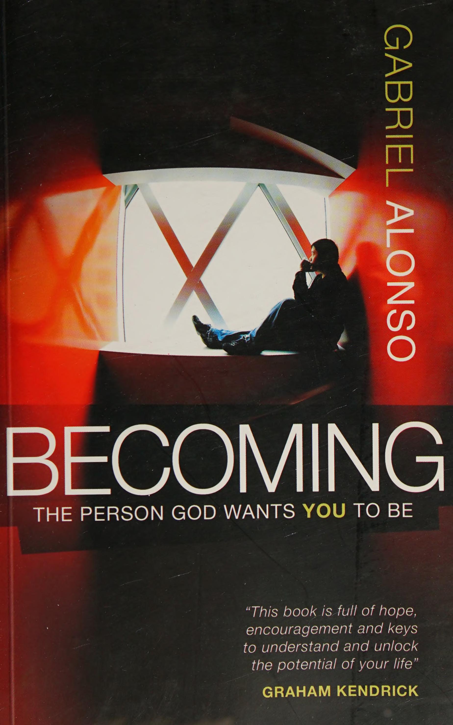 Becoming the person God wants you to be