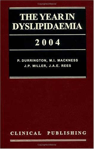 The Year in Dyslipidaemia 2004 Year in Dyslipidaemia