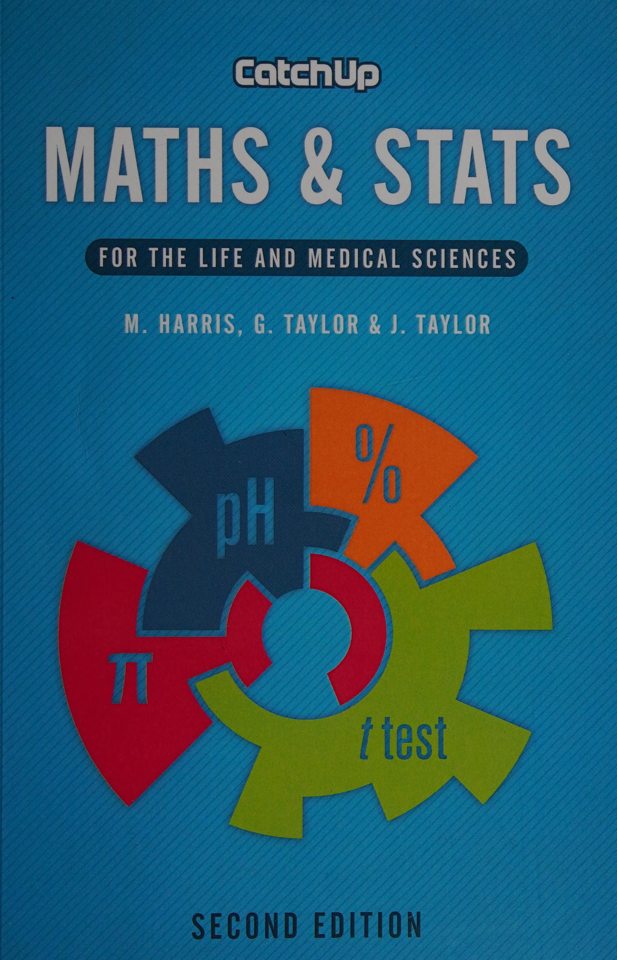 Catch Up Maths & Stats 2e: For The Life And Medical Sciences