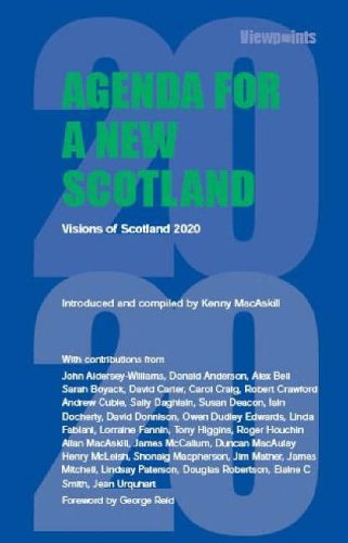 Agenda For A New Scotland