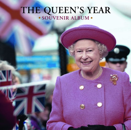 The Queen’S Year: A Souvenir Album