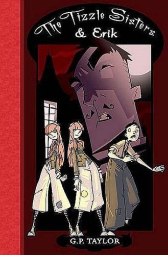 The Tizzle Sisters Erik The Tizzle Sisters