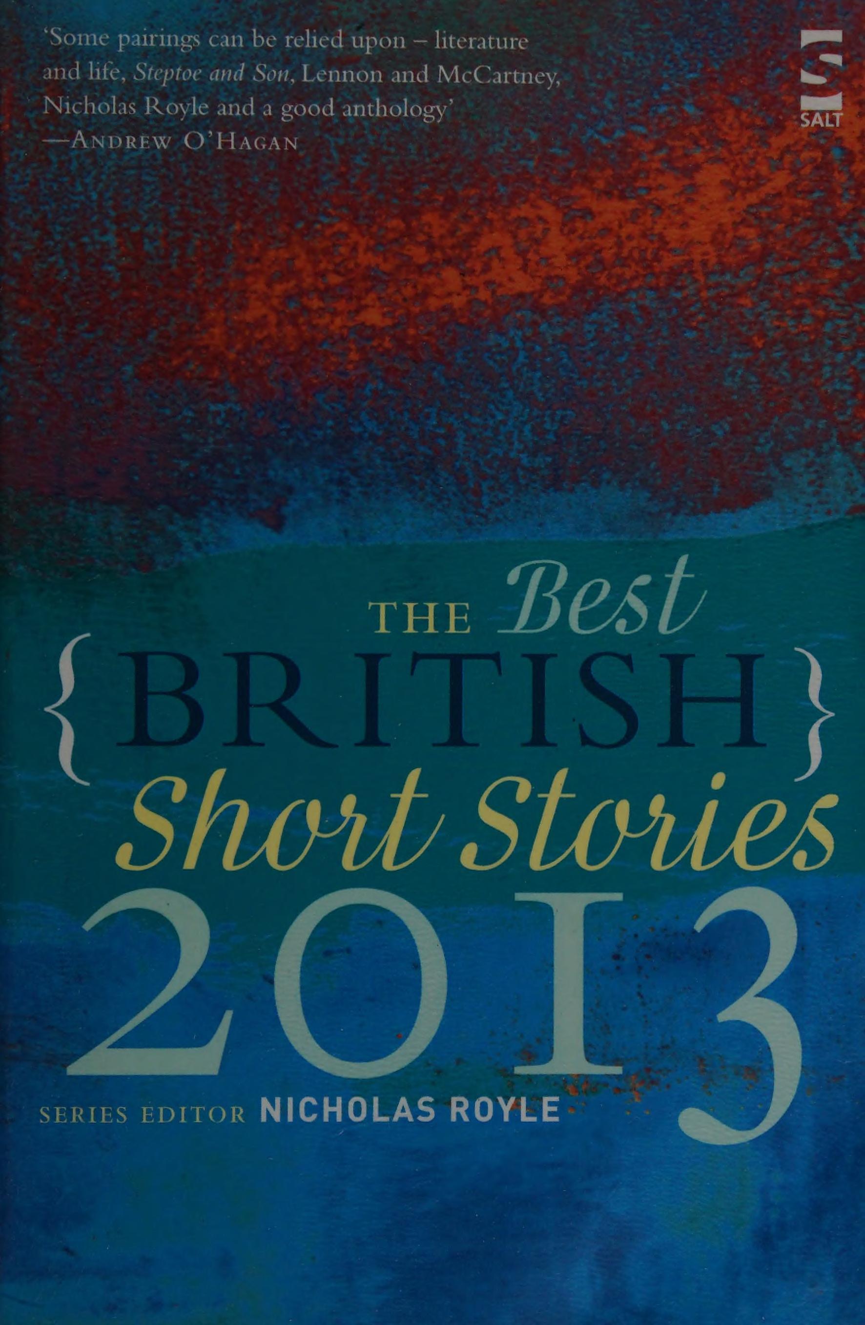 The Best British Short Stories 2013. Edited by Nicholas Royle
