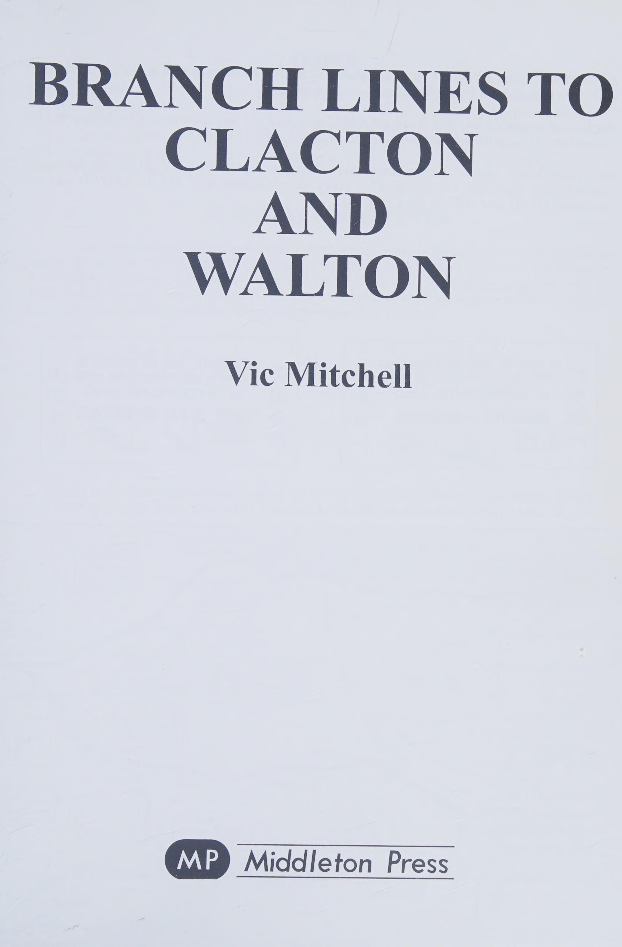 Branch Lines to Clacton & Walton