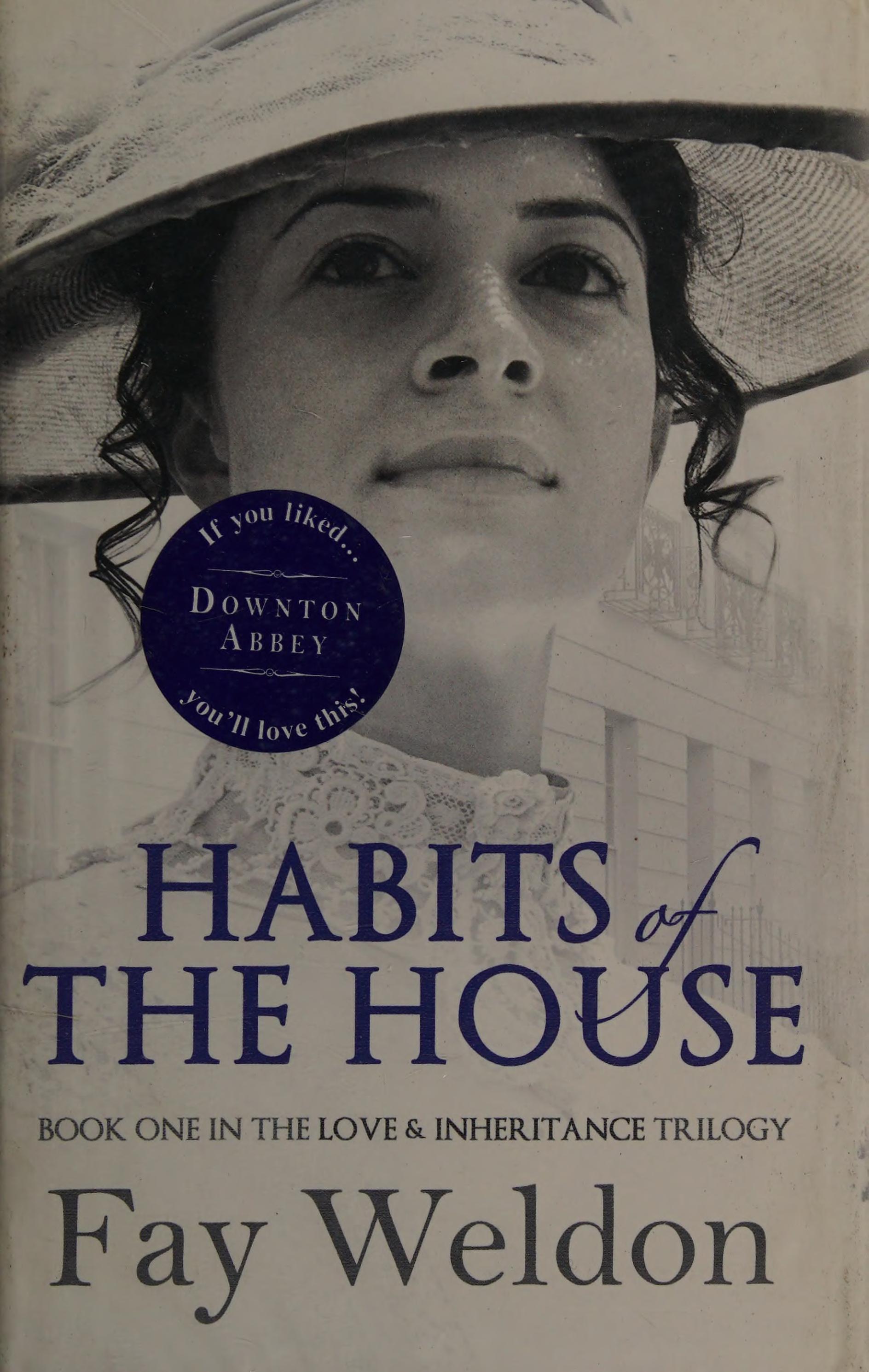 Habits of the House