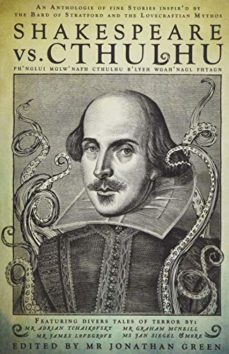 Shakespeare Vs. Cthulhu