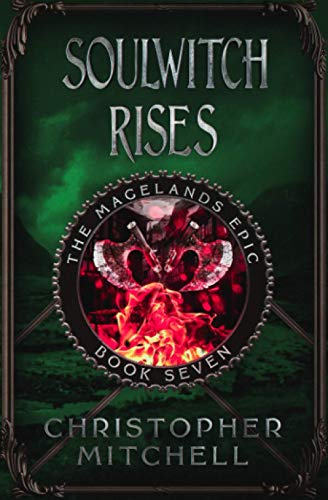 The Magelands Epic: Soulwitch Rises