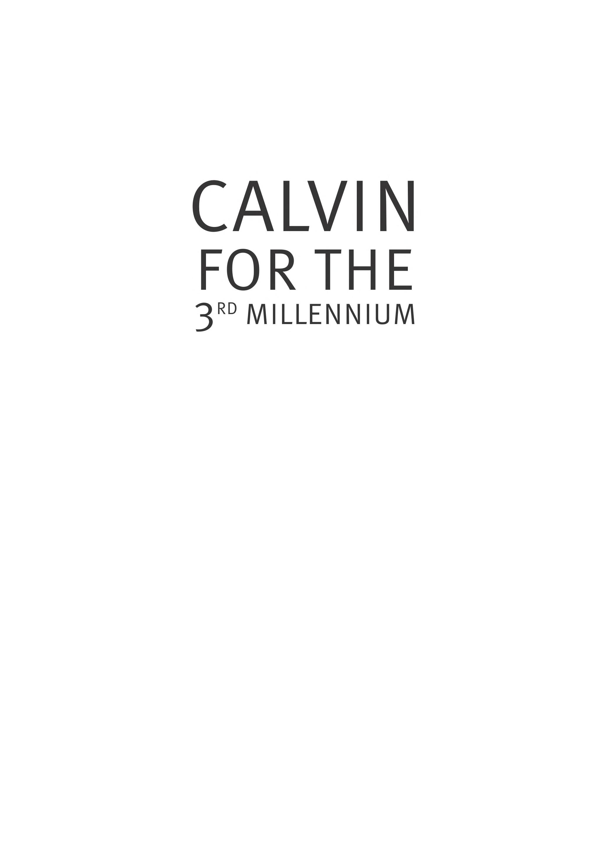 Calvin for the Third Millennium