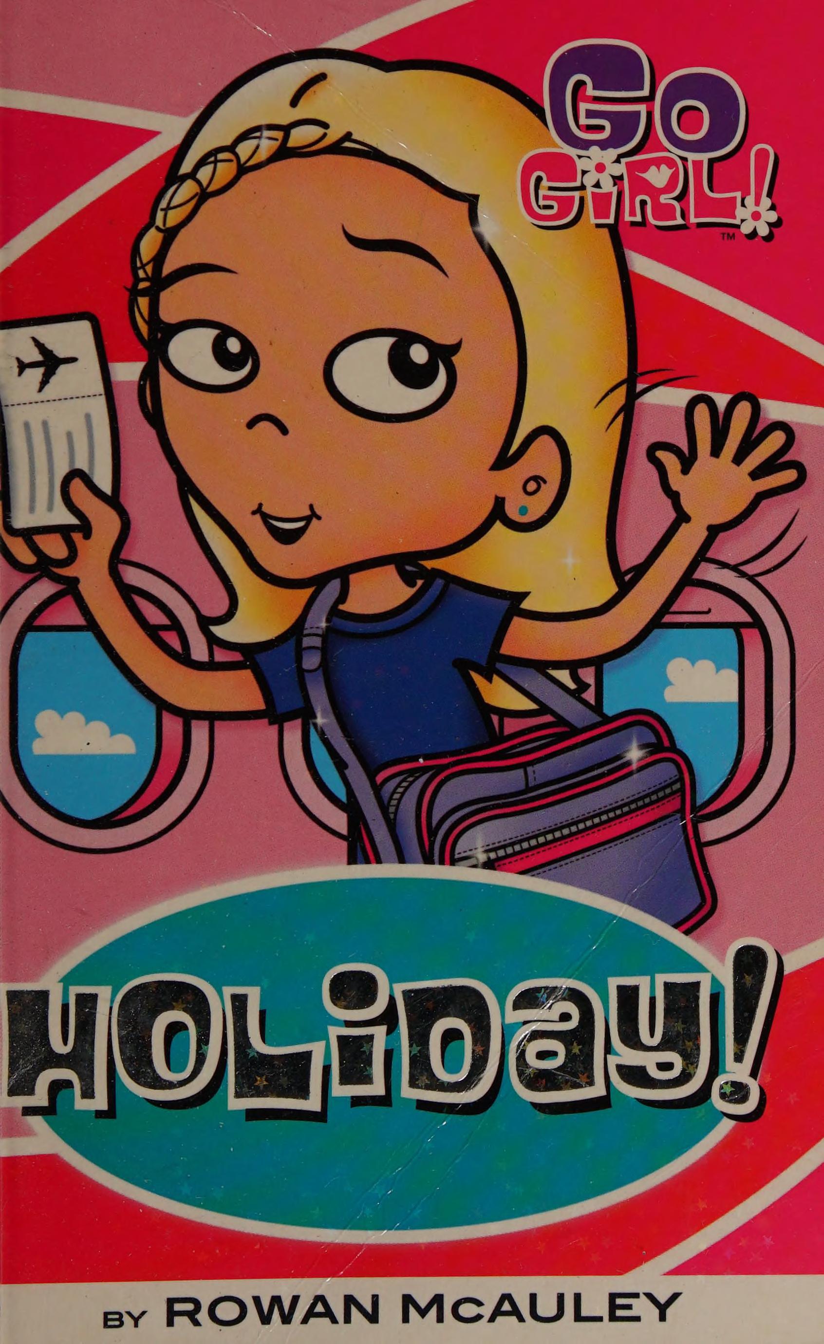 Go Girl! #29 Holiday!