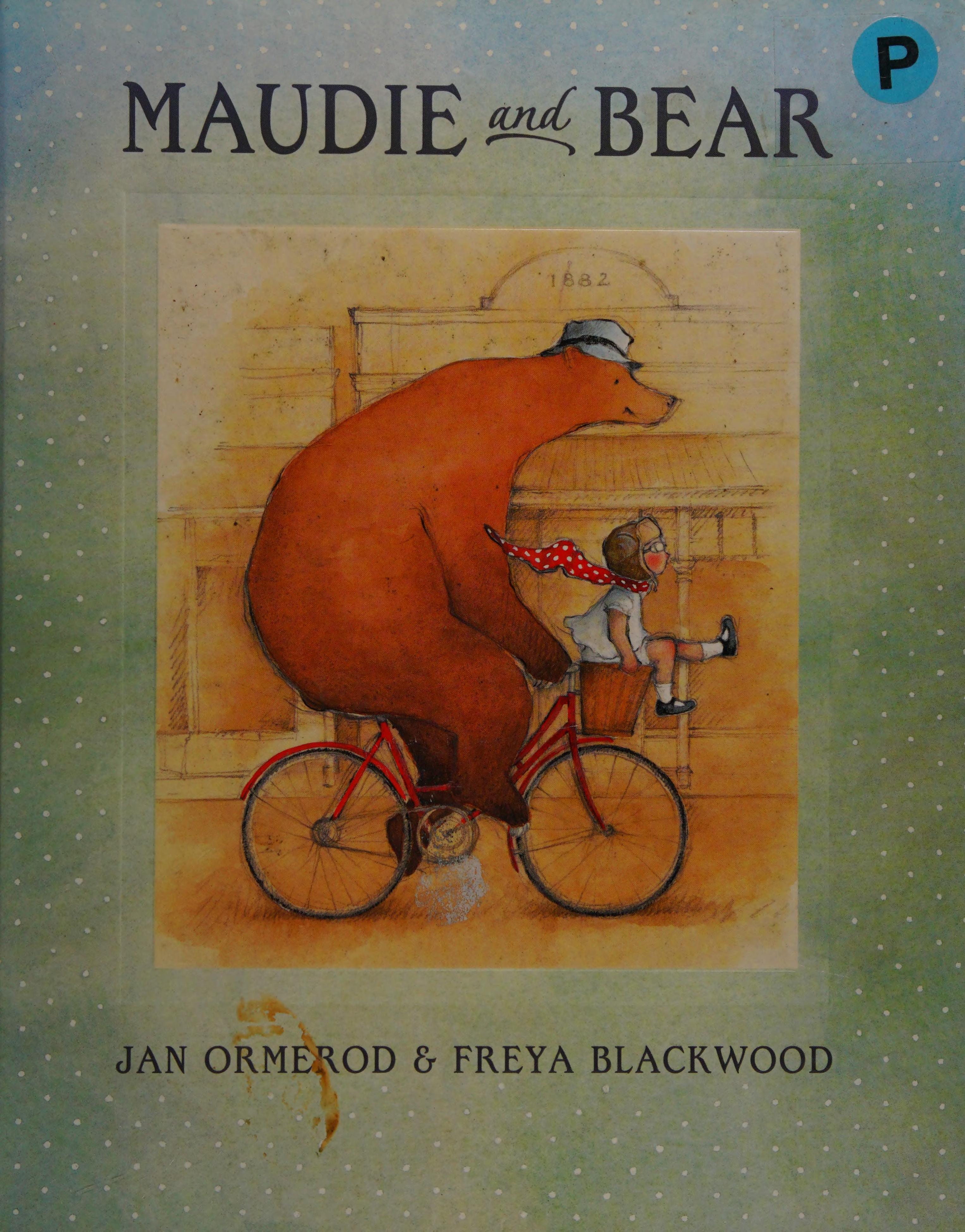 Maudie and Bear. Jan Ormerod & Freya Blackwood