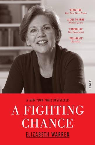 A Fighting Chance by Elizabeth Warren, ISBN 9781925228083