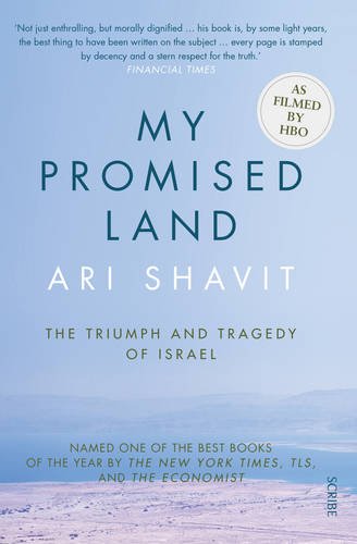My Promised Land by Ari Shavit, ISBN 9781925228588
