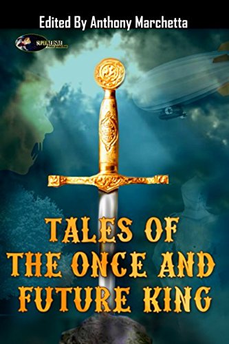 Tales of the Once and Future King