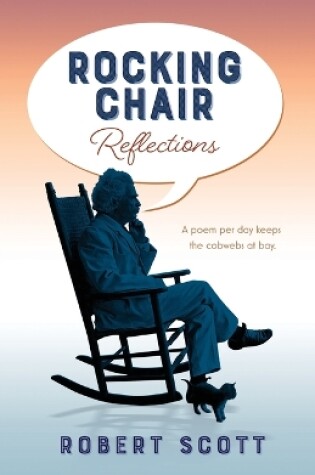 Rocking Chair : Reflections