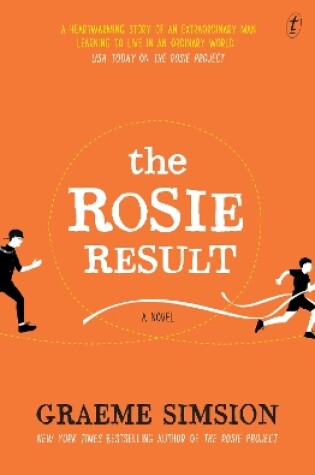 The Rosie Result by Graeme Simsion, ISBN 9781925774580