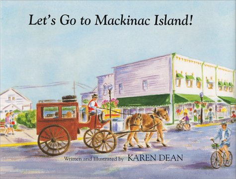Let'S Go To Mackinac Island!