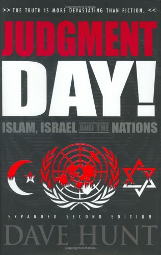 Judgment Day! Islam, Israel, and the Nations, Second Edition