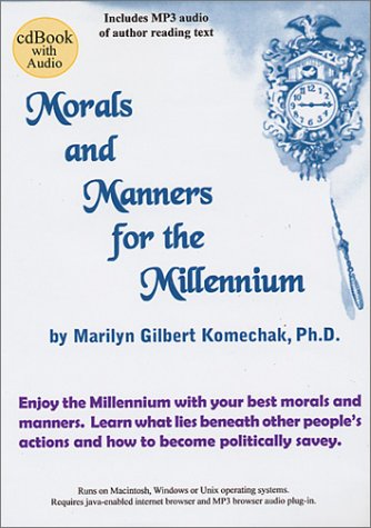 Morals and Manners for the Millennium