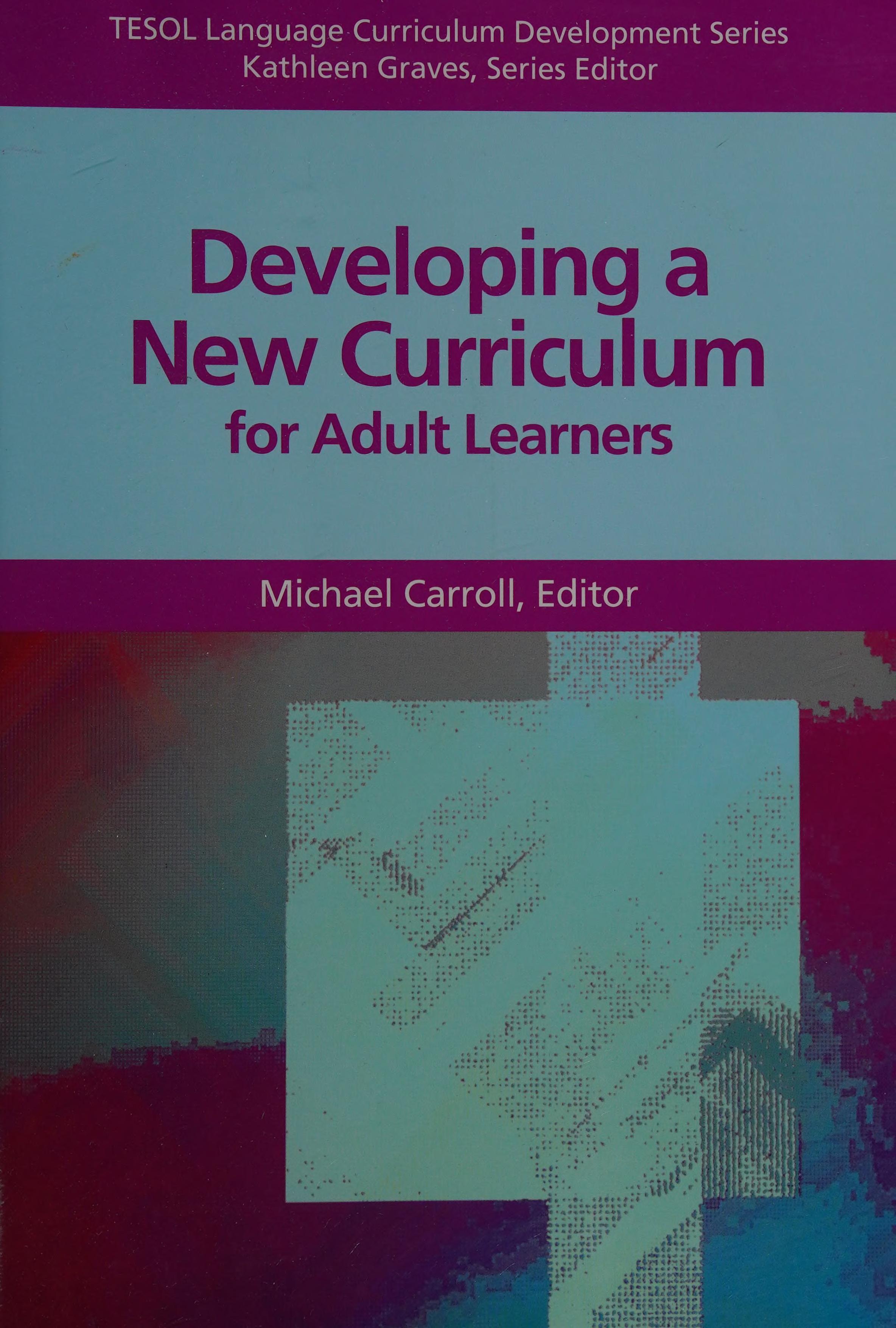 Developing A New Curriculum For Adult Learners