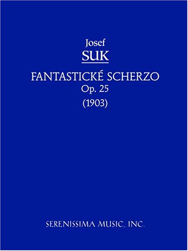 Fantasticke Scherzo Op. 25