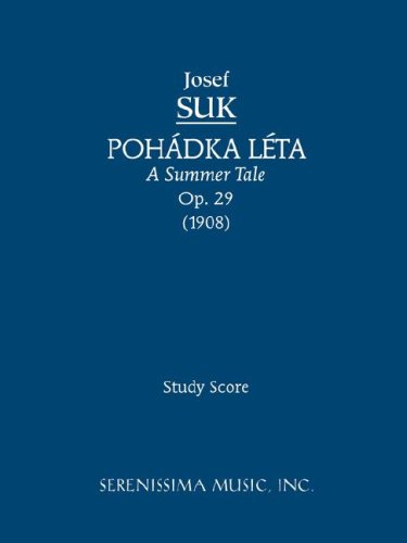 Pohadka Leta A Summer Tale Op. 29 Study Score