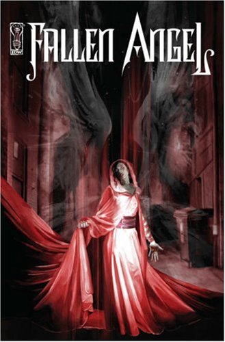 Fallen Angel, Vol. 1: To Serve in Heaven