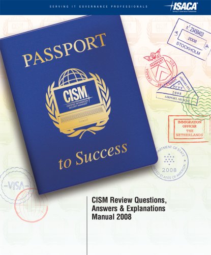 Cism Review Questions, Answers & Explanations Manual 2008