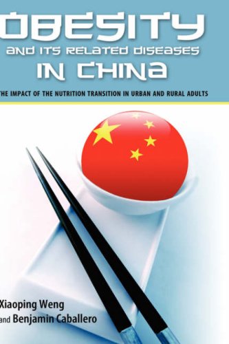 Obesity And Its Related Diseases In China: The Impact Of The Nutrition Transition In Urban And Rural Adults