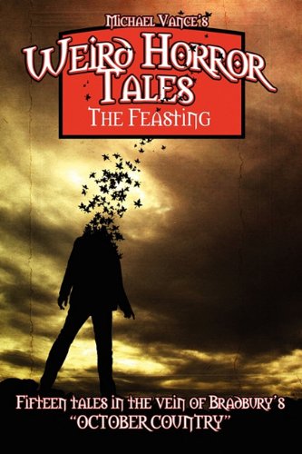 Weird Horror Tales the Feasting