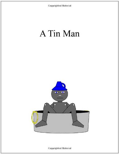 A Tin Man
