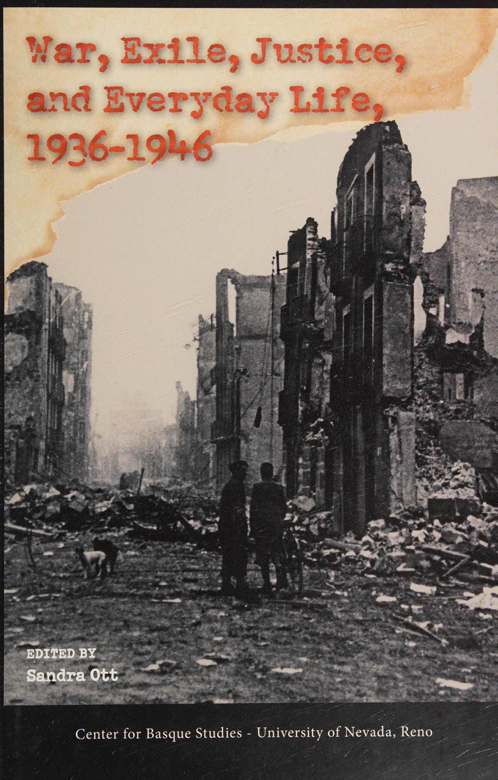 War exile justice and everyday life 1936 1946