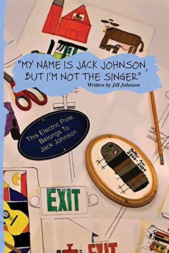 My Name Is Jack Johnson But I m Not the Singer