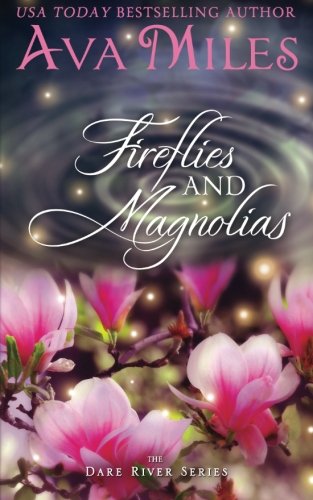 Firefllies and Magnolias