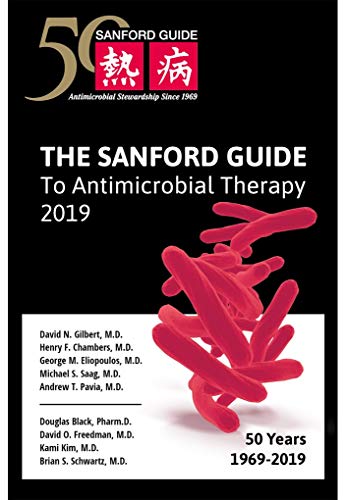 The Sanford Guide to Antimicrobial Therapy 2019 50 Years