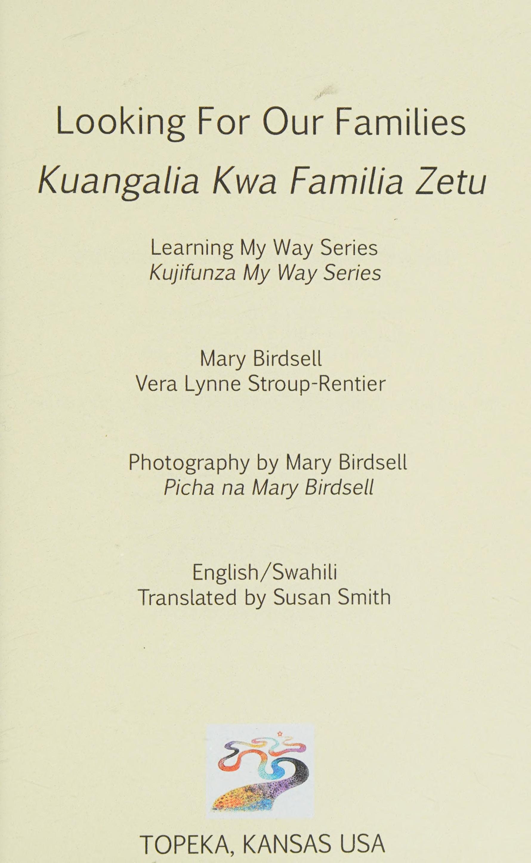 Looking For Our Families/Kuangalia Kwa Familia Zetu