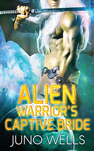 Alien Warrior s Captive Bride