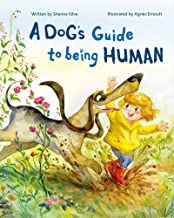 Dog'S Guide To Being Human