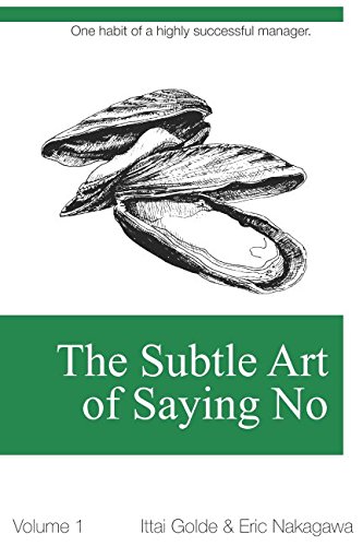 Subtle Art Of Saying No