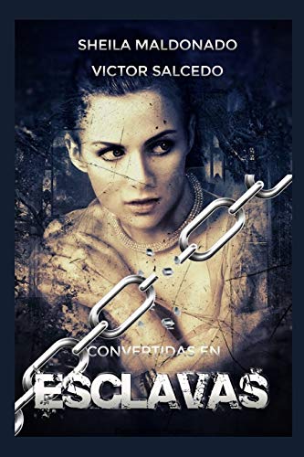 Convertidas en ESCLAVAS