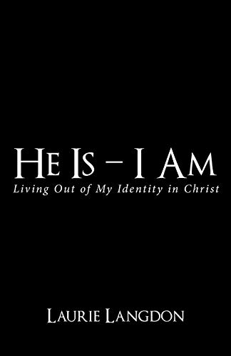 He Is - I Am